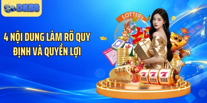 4 nội dung làm rõ quy định và quyền lợi